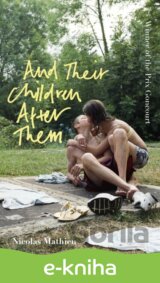 And Their Children After Them