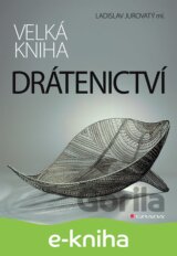 Velká kniha drátenictví