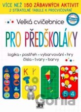 Velká cvičebnice Pro předškoláky