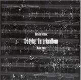 Milan Pala: Za zrkadlom - Adrián Demoč