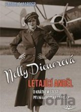 Nelly Dienerová - Létající anděl