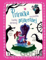 Príručka na prežitie každej správnej princeznej