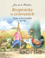 Rozprávky o zvieratách - Zajac a korytnačka a iné bájky