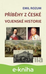 Příběhy z české vojenské historie