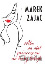 Ako sa stať princeznou na bielej kobyle