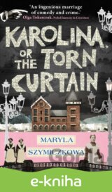 Karolina, or the Torn Curtain
