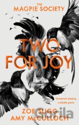 The Magpie Society: Two for Joy
