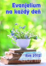Evanjelium na každý deň - Rok 2022