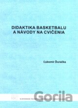 Didaktika basketbalu a návody na cvičenia
