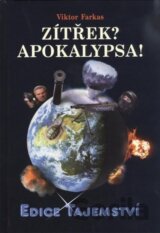 Zítřek? Apokalypsa!