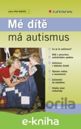 Mé dítě má autismus