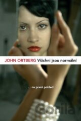 Všichni jsou normální... na první pohled