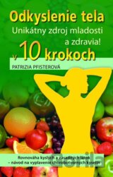Odkyslenie tela v 10 krokoch