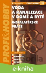 Voda a kanalizace v domě a bytě
