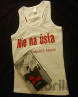 Nie na ústa (s podpisom autora) + tričko
