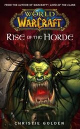 World of Warcraft: Rise of the Horde