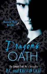 Dragon's Oath: A House of Night Novella