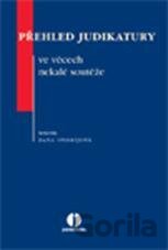 Přehled judikatury ve věcech nekalé souteže