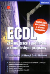 ECDL - manuál pro začátečníky a příprava ke zkouškám