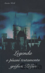 Legenda o písaní testamentu grófom Pálfim