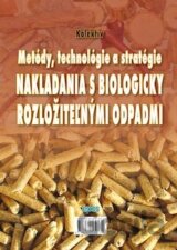 Metódy, technológie a stratégie nakladania s biologicky rozložiteľnými odpadmi