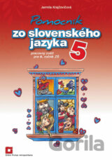 Pomocník zo slovenského jazyka 5 pre 5. ročník základných škôl (Pracovný zošit)