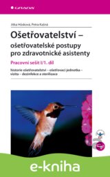 Ošetřovatelství - ošetřovatelské postupy pro zdravotnické asistenty