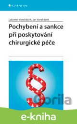 Pochybení a sankce při poskytování chirurgické péče