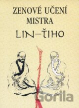 Zenové učení mistra Lin-Ťiho