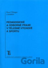 Pedagogické a odborné praxe v tělesné výchově a sportu