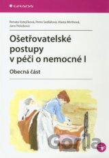 Ošetřovatelské postupy v péči o nemocné I
