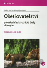 Ošetřovatelství pro střední zdravotnické školy – chirurgie