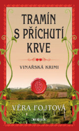 Tramín s příchutí krve