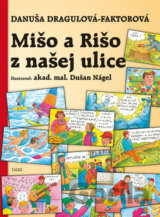 Mišo a Rišo z našej ulice