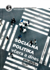 Sociálna politika včera a dnes