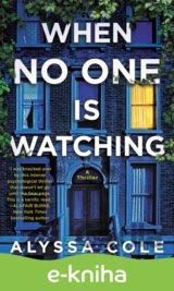 When No One Is Watching