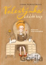 Valentýnka a daleké kraje