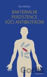 Bakteriální perzistence vůči antibiotikům