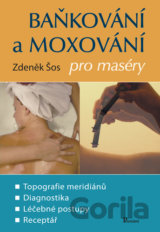 Baňkování a moxování pro maséry