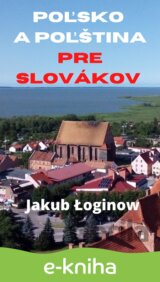 Poľsko a poľština pre Slovákov