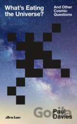 What's Eating the Universe?