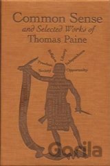 Common Sense and Selected Works of Thomas Paine