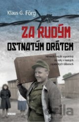 Za rudým ostnatým drátem