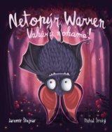 Netopýr Warren - Vzhůru nohama!