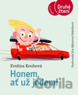 Honem, ať už jedem!
