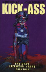 Kick-Ass: The Dave Lizewski Years Book Four