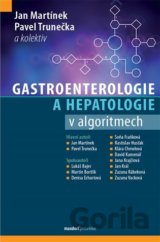 Gastroenterologie a hepatologie v algoritmech