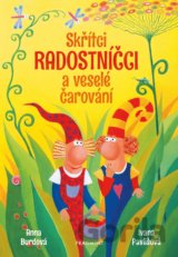 Skřítci Radostníčci a veselé čarování