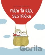 Mám ťa rád, sestrička