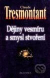Dějiny vesmíru a smysl stvoření